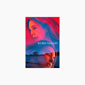Echo Valley - AMC Theatres