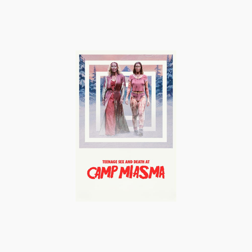 Teenage-Sex-and-Death-at-Camp-Miasma-Poster
